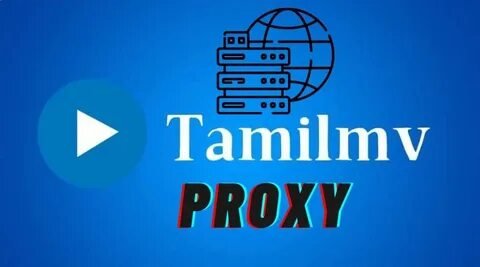 Tamilmv Proxy
